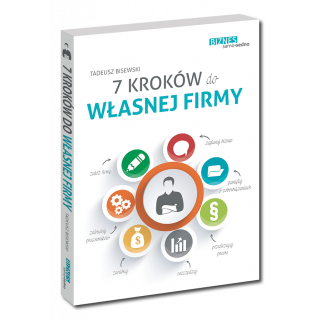 7 kroków do własnej firmy 7 kroków do własnej firmy