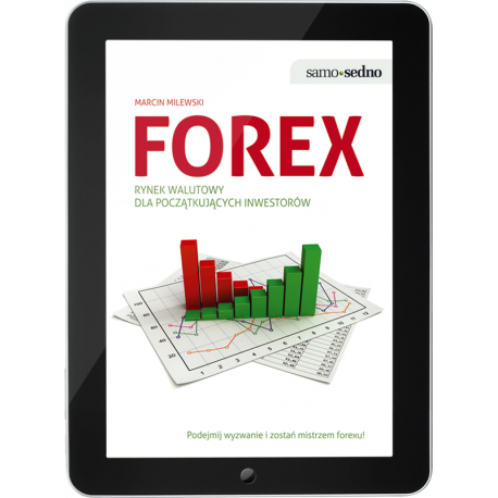 Forex. Rynek walutowy dla początkujących inwestorów (e-book)