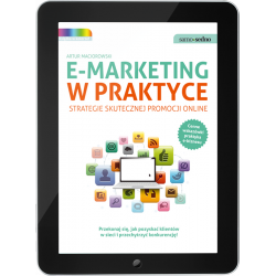 E-marketing w praktyce. Strategie skutecznej promocji online (e-book)