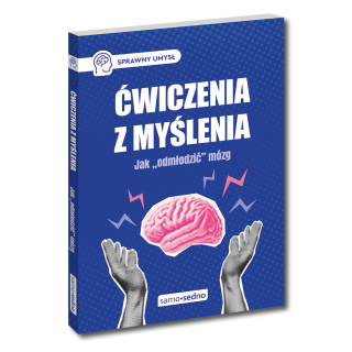 Ćwiczenia z myślenia. Jak „odmłodzić" mózg